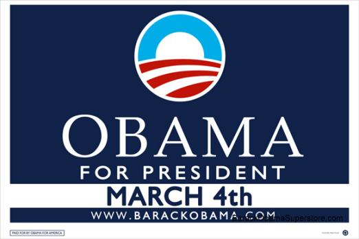 AUTHENTIC BARACK OBAMA MARCH 4th CAMPAIGN POSTER