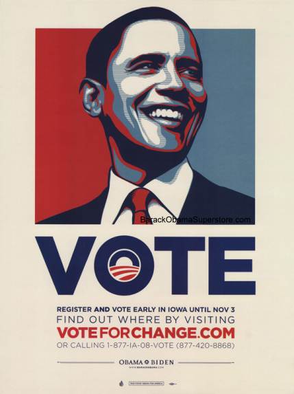 BARACK OBAMA IOWA VOTE CHANGE CAMPAIGN POSTER