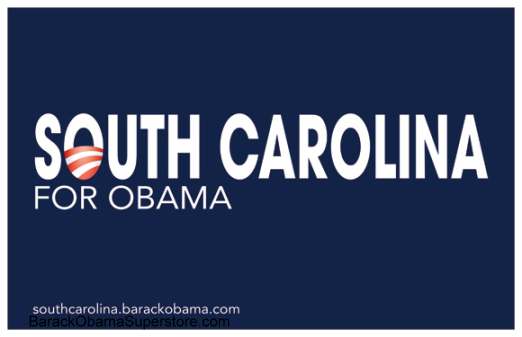 CLASSIC BARACK OBAMA SOUTH CAROLINA CAMPAIGN POSTER